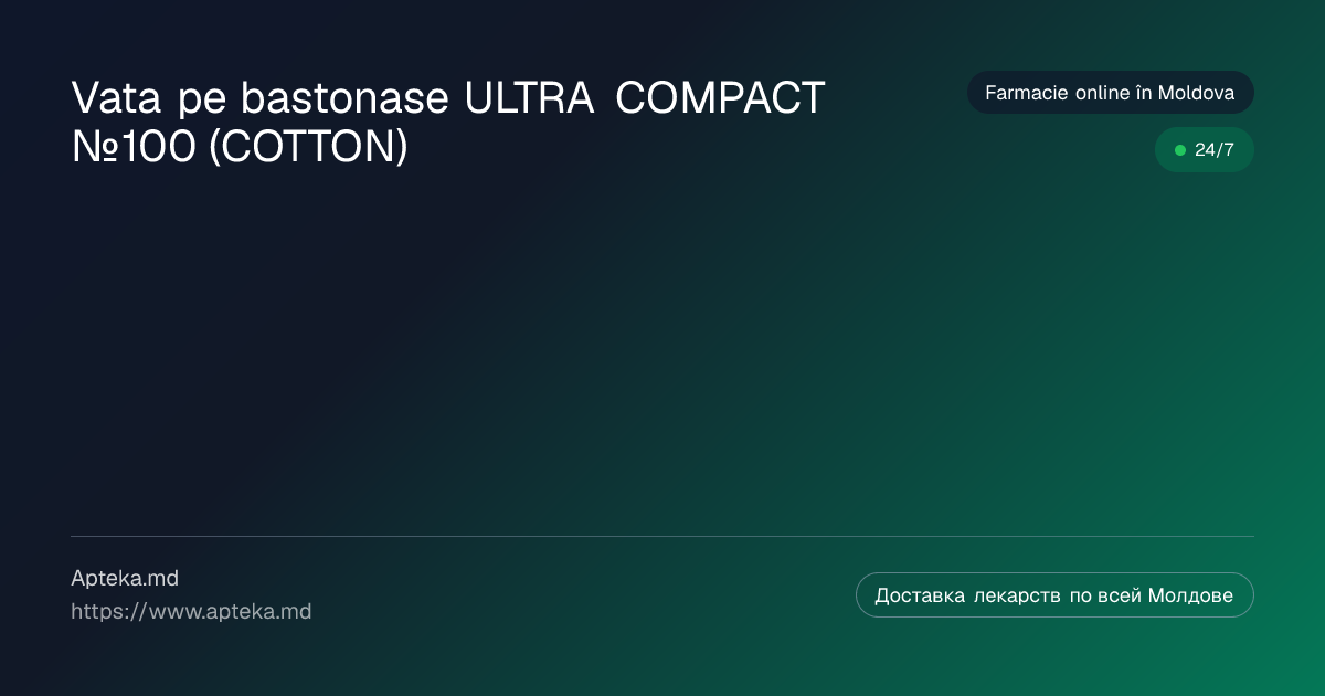 Vata pe bastonase ULTRA COMPACT №100 (COTTON) de cumpărat în Moldova ...